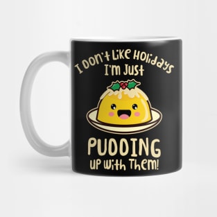 'Pudding Up With The Holidays' Sweet Pudding Couple Mug